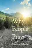 Why People Pray (eBook, ePUB)