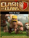 Guia do Jogo Clash of Clans (eBook, ePUB)