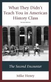 What They Didn't Teach You in American History Class (eBook, ePUB) What They Didn't Teach You in American History Class (eBook, ePUB)
