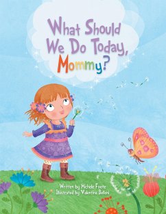 What Should We Do Today, Mommy? (eBook, ePUB)