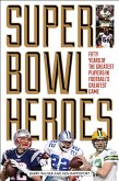 Super Bowl Heroes (eBook, ePUB) Super Bowl Heroes (eBook, ePUB)