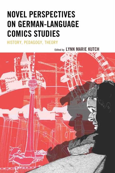 Novel Perspectives on German-Language Comics Studies (eBook, ePUB)