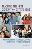 Teaching the Next Generation of Teachers (eBook, ePUB) Teaching the Next Generation of Teachers (eBook, ePUB)