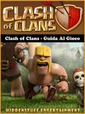 Clash of Clans - Guida al gioco (eBook, ePUB)