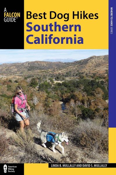 Best Dog Hikes Southern California (eBook, ePUB) Best Dog Hikes Southern California (eBook, ePUB)