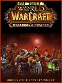 Guia no oficial de World of Warcraft: Warlords of Draenor (eBook, ePUB)
