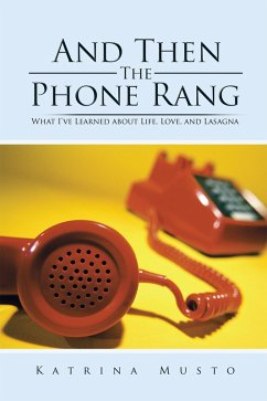 And Then the Phone Rang (eBook, ePUB) - Musto, Katrina