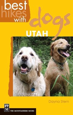 Best Hikes with Dogs Utah (eBook, ePUB) - Stern, Dayna