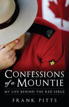 Confessions of a Mountie (eBook, ePUB) - Pitts, Frank