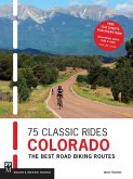 75 Classic Rides Colorado (eBook, ePUB)