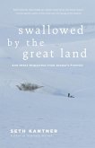 Swallowed by the Great Land (eBook, ePUB)