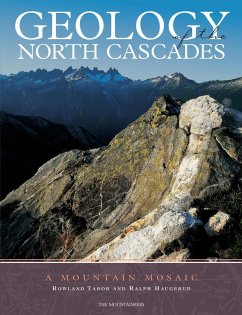 Geology of the North Cascades (eBook, ePUB) - Tabor, Rowland; Haugerud, Ralph
