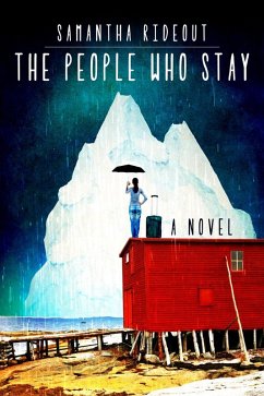 People Who Stay (eBook, ePUB) - Rideout, Samantha