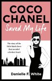 Coco Chanel Saved My Life (eBook, ePUB)