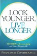 Look Younger, Live Longer (eBook, ePUB) - Bild 1
