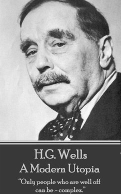 A Modern Utopia (eBook, ePUB) - Wells, H. G.