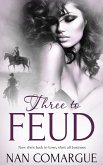 Three to Feud (eBook, ePUB) Three to Feud (eBook, ePUB)