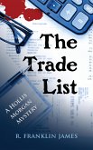 The Trade List (A Hollis Morgan Mystery, #4) (eBook, ePUB) The Trade List (A Hollis Morgan Mystery, #4) (eBook, ePUB)