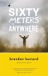 Sixty Meters to Anywhere (eBook, ePUB) - Bild 1