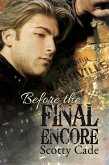 Before the Final Encore (eBook, ePUB)