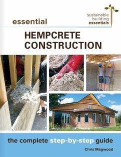 Essential Hempcrete Construction (eBook, ePUB) - Magwood, Chris