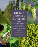 The Hop Grower's Handbook (eBook, ePUB)