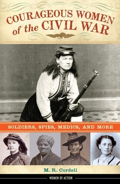 Courageous Women of the Civil War (eBook, ePUB) Cover Courageous Women of the Civil War (eBook, ePUB)