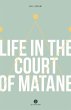 Life in the Court of Matane (eBook,... - Bild 1