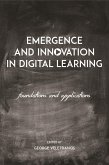 Emergence and Innovation in Digital Learning (eBook, ePUB)