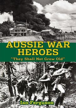 Aussie War Heroes (eBook, ePUB) - Ferguson, Ian