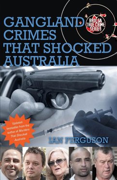 Gangland Crimes That Shocked Australia (eBook, ePUB) - Ferguson, Ian