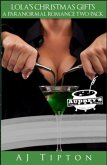Lola's Christmas Gifts: A Paranormal Romance Two-Pack (eBook, ePUB) Lola's Christmas Gifts: A Paranormal Romance Two-Pack (eBook, ePUB)