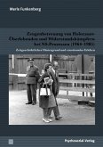 Zeugenbetreuung von Holocaust-Überlebenden und Widerstandskämpfern bei NS-Prozessen (1964-1985) (eBook, PDF)