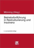 Betriebsfortführung in Restrukturierung und Insolvenz (eBook, ePUB)
