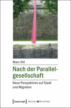 Nach der Parallelgesellschaft (eBook, PDF) - Hill, Marc