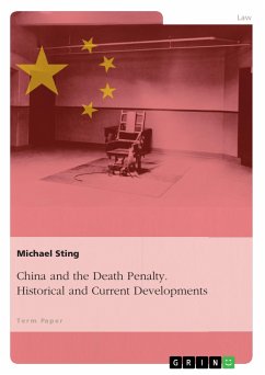 China and the Death Penalty. Historical and Current Developments (eBook, ePUB)