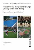 Fortschreibung der Sportentwicklungsplanung für die Stadt Bottrop