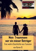 Mein Traummann war ein mieser Betrüger (eBook, ePUB)