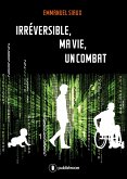 Irréversible, ma vie, un combat (eBook, ePUB)