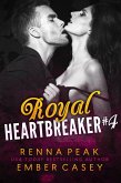 Royal Heartbreaker #4 (eBook, ePUB)