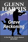 Grave Reckoning (McCall / Malone Mystery, #5) (eBook, ePUB)