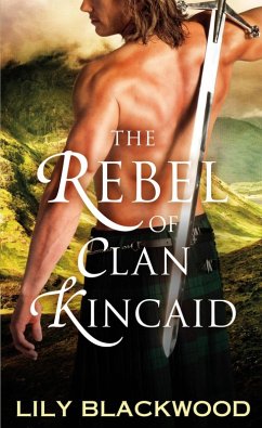 Cover The Rebel of Clan Kincaid (eBook, ePUB)