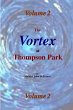 The Vortex at Thompson Park Volume 2 - Bild 1