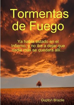 Tormentas de Fuego - Brazile, Gupton