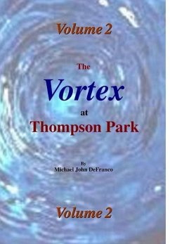 The Vortex at Thompson Park Volume 2 - Defranco, Michael