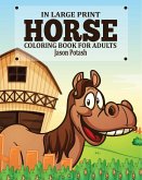 Horse Coloring Book for Adults ( In Large Print)