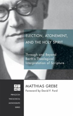 Election, Atonement, and the Holy Spirit - Grebe, Matthias