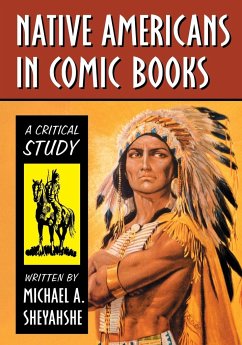 Native Americans in Comic Books - Sheyahshe, Michael A.