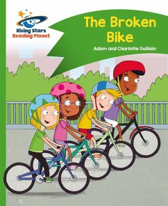 Reading Planet - The Broken Bike - Green: Comet Street Kids - Guillain, Adam; Guillain, Charlotte