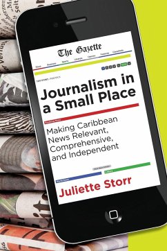 Journalism in a Small Place - Storr, Juliette